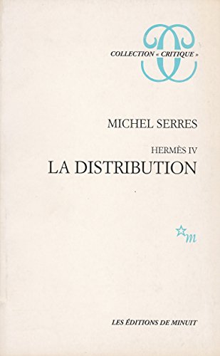 Hermes IV. La distribution: Tome 4, La distribution Hermes IV. La distribution: Tome 4, La distribution von MINUIT