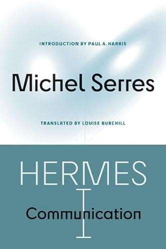 Hermes: Communication (Posthumanities, 1) von University of Minnesota Press