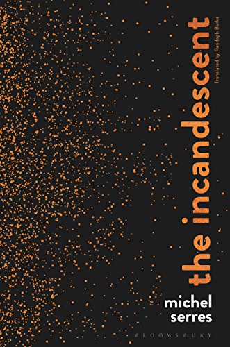 Incandescent, The Incandescent, The