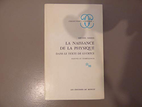 La Naisance De La Physique: Fleuves et turbulences