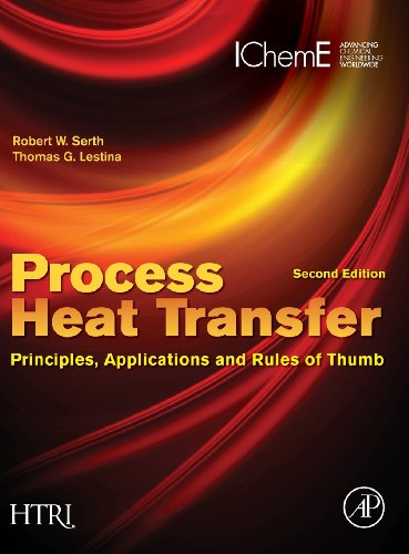 Process Heat Transfer: Principles, Applications and Rules of Thumb von Academic Press