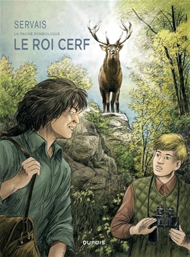 Servais La faune symbolique - Tome 2 - Le Roi Cerf: Avec un ex-libris von DUPUIS