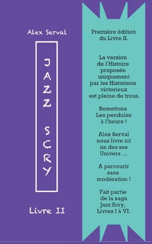Jazz Scry : Livre II (Jazz Scry : Livres de I à VI, Band 2) von Auto édition