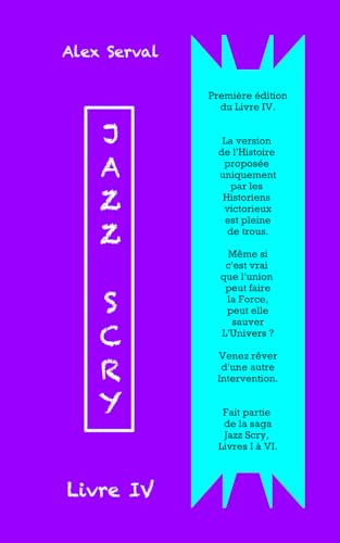 Jazz Scy : Livre IV von Independently published