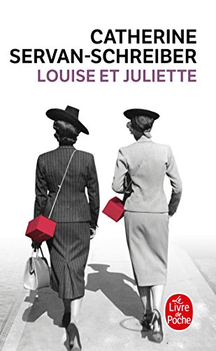 Louise Et Juliette (Litterature & Documents) von Le Livre de Poche