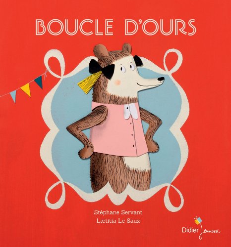 Boucle d'ours Boucle d'ours von DIDIER JEUNESSE