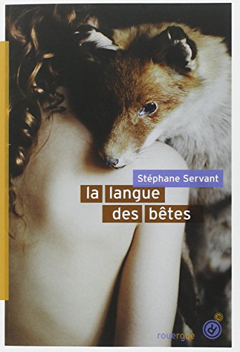 La langue des bêtes von ROUERGUE