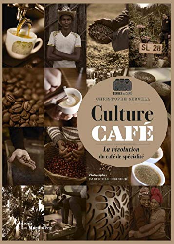 Culture café: La Révolution du café de spécialité von La Martinière