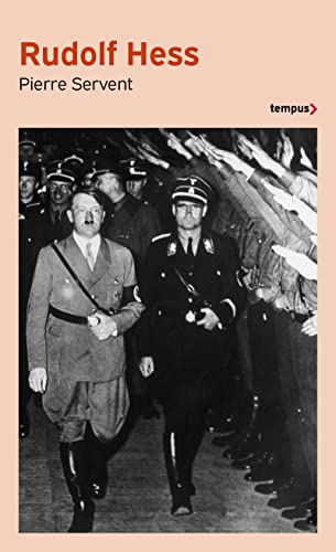 Rudolf Hess: La dernière énigme du Troisième Reich von TEMPUS PERRIN