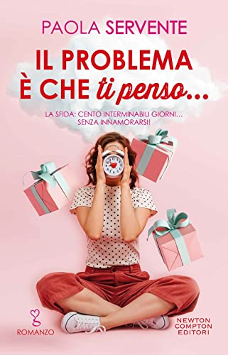 Il problema è che ti penso... (Anagramma) von Newton Compton Editori