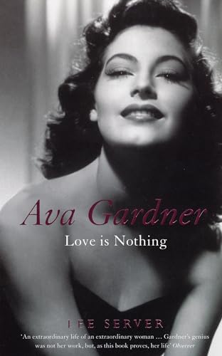 Ava Gardner: Love is Nothing