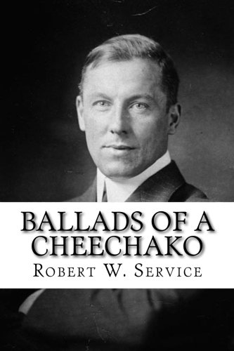 Ballads of a Cheechako