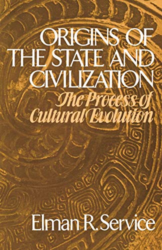Origins Of The State: The Process of Cultural Evolution von W. W. Norton & Company