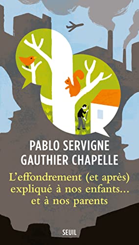 L'Effondrement (et après) expliqué à nos enfants... et à nos parents von SEUIL
