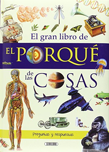 El porqué de la cosas El porqué de la cosas von Servilibro Ediciones S.A.