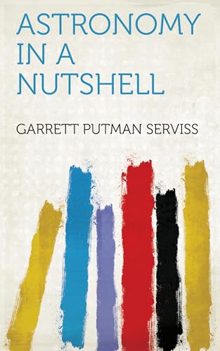 Astronomy in a Nutshell von Anson Street Press