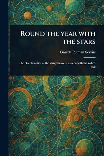 Round the Year With the Stars von Anson Street Press