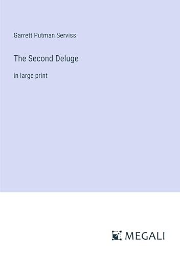 The Second Deluge: in large print von Megali Verlag