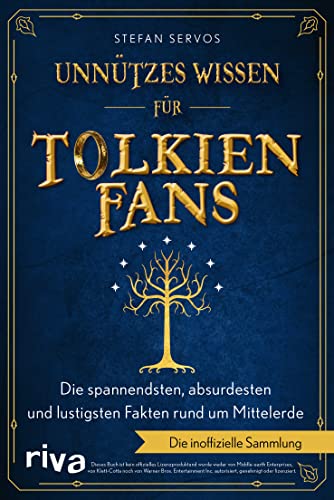 Unnützes Wissen für Tolkien-Fans: Die spannendsten, absurdesten und lustigsten Fakten rund um Mittelerde. Die inoffizielle Sammlung. Das perfekte Geschenk für Herr der Ringe Fans Unnützes Wissen für Tolkien-Fans: Die spannendsten, absurdesten und lustigsten Fakten rund um Mittelerde. Die inoffizielle Sammlung. Das perfekte Geschenk für Herr der Ringe Fans von RIVA