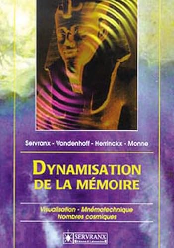 Dynamisation de la mémoire Dynamisation de la mémoire