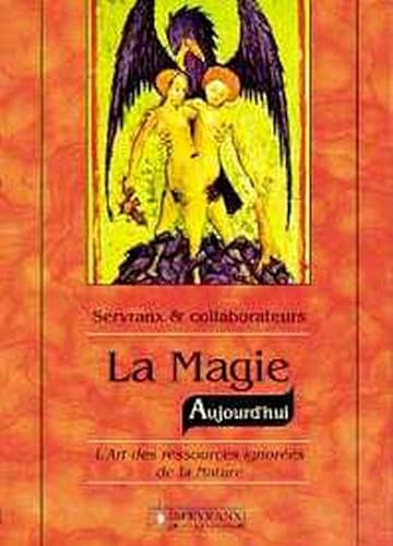 Magie aujourd'hui von SERVRANX
