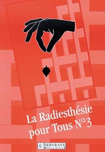 Radiesthésie pour tous - Volume 3