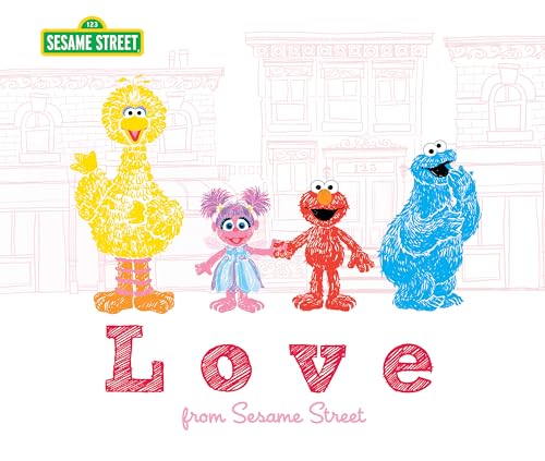 Love: From Sesame Street (Sesame Street Scribbles)