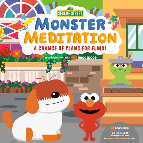 Monster Meditation Book 6: A Change of Plans for Elmo! (Monster Mediation: Sesame Street Board Books, 6) von Random House Books for Young Readers