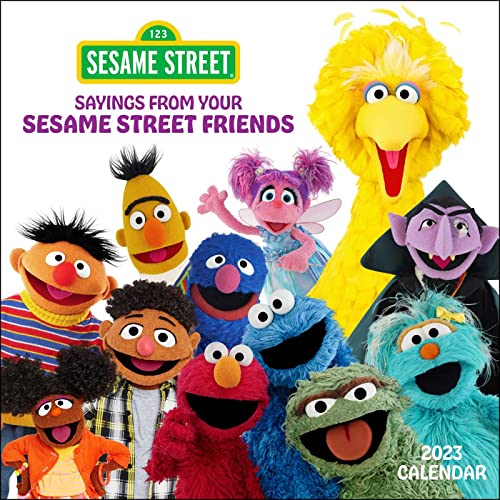 Sesame Street Sayings from Your Sesame Street Friends 2023 Calendar