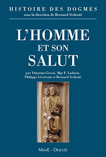 L'homme et son salut: Tome 2, L'homme et son salut von MAME