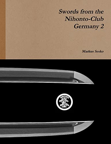 Swords from the Nihonto-Club Germany 2 Swords from the Nihonto-Club Germany 2