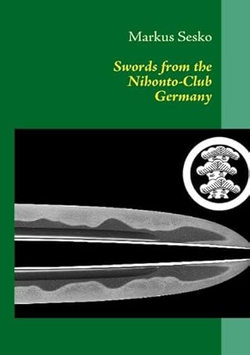 Swords from the Nihonto-Club Germany Swords from the Nihonto-Club Germany
