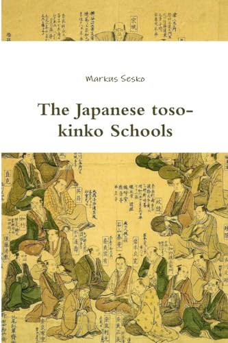 The Japanese toso-kinko Schools The Japanese toso-kinko Schools