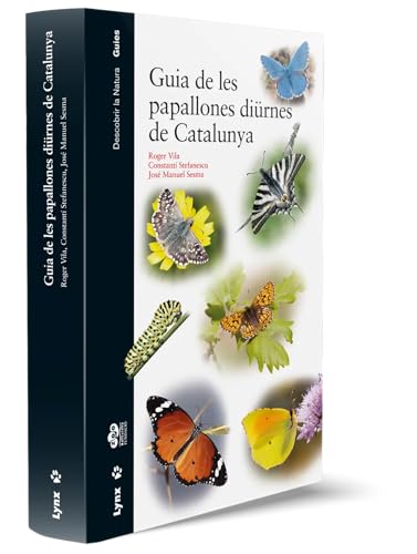 Guia de les papallones diürnes de Catalunya (Descobrir la Natura. Guies) von LYNX EDICIONS