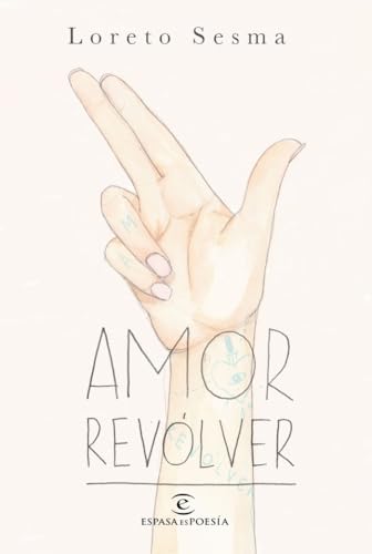 Amor revólver (ESPASAesPOESÍA) von Espasa