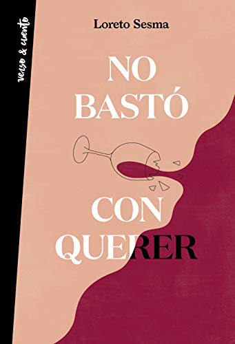 No bastó con querer (Verso&Cuento) von Aguilar