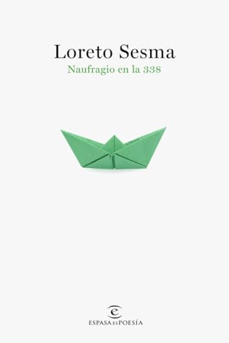 Naufragio en la 338 (ESPASAesPOESÍA) von Espasa