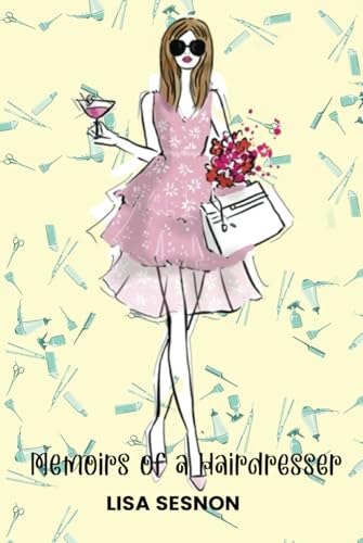 Memoirs of a Hairdresser Memoirs of a Hairdresser von Self-Publish