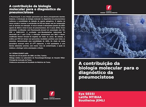 A contribuição da biologia molecular para o diagnóstico da pneumocistose: DE von Edições Nosso Conhecimento