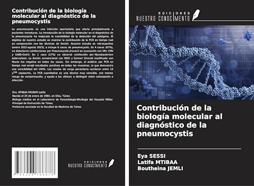 Contribución de la biología molecular al diagnóstico de la pneumocystis von Ediciones Nuestro Conocimiento