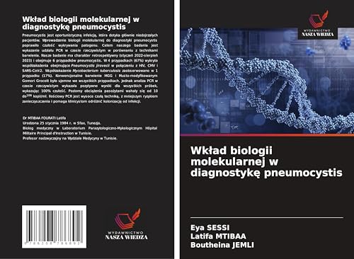 Wk¿ad biologii molekularnej w diagnostyk¿ pneumocystis: DE von Wydawnictwo Nasza Wiedza