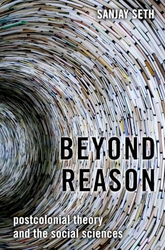 Beyond Reason: Postcolonial Theory and the Social Sciences von Oxford University Press Inc