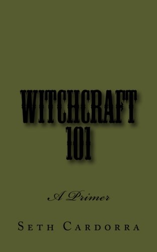 Witchcraft 101: A Primer