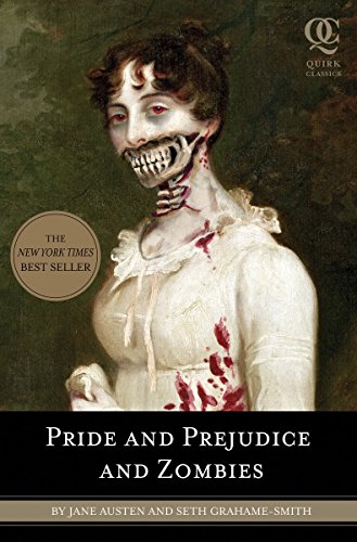Pride and Prejudice and Zombies: The Classic Regency Romance-Now with Ultraviolent Zombie Mayhem (Pride and Prej. and Zombies, Band 2) von Quirk Books