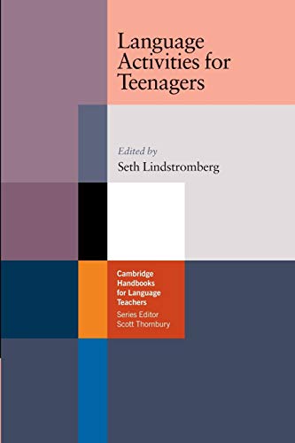 Language Activities for Teenagers (Cambridge Handbooks for Language Teachers)