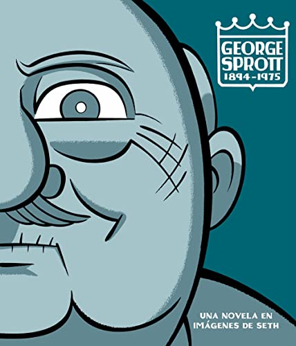 George Sprott 1894-1975: Una novela en imágenes de Seth (Salamandra Graphic) von Salamandra
