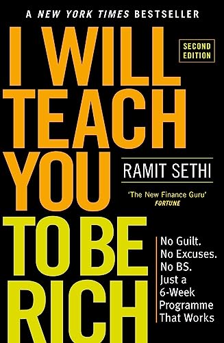 I Will Teach You To Be Rich (2nd Edition): No guilt, no excuses - just a 6-week programme that works - now a major Netflix series von Yellow Kite