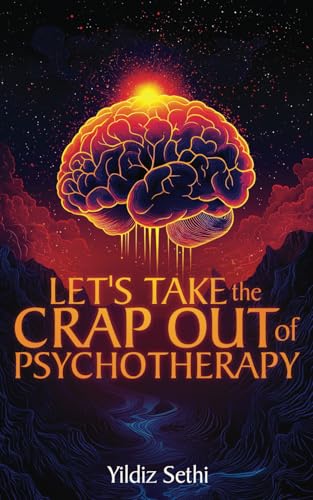 Let's Take The Crap Out of Psychotherapy von BCG Publishing