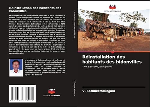 Réinstallation des habitants des bidonvilles: Une approche participative von Editions Notre Savoir