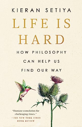 Life Is Hard: How Philosophy Can Help Us Find Our Way von Penguin Publishing Group